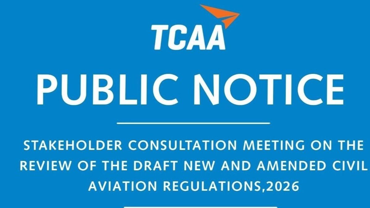 STAKEHOLDER CONSULTATION MEETING ON THE REVIEW OF THE DRAFT NEW AND AMENDED CIVIL AVIATION REGULATIONS, 2026